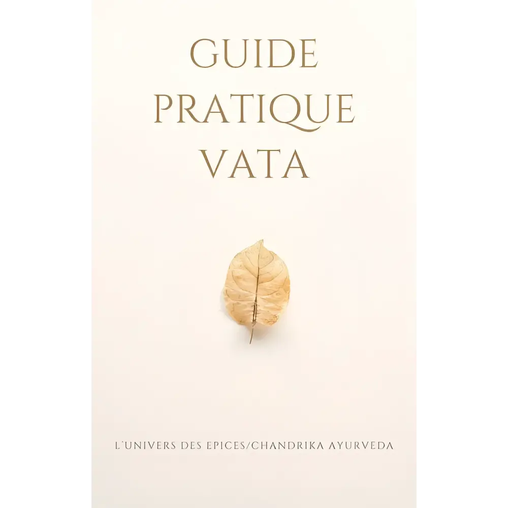 EBOOK “Vata Équilibré: Recettes Routines et Rituels pour Ancrer Votre Énergie” - Soin du corps